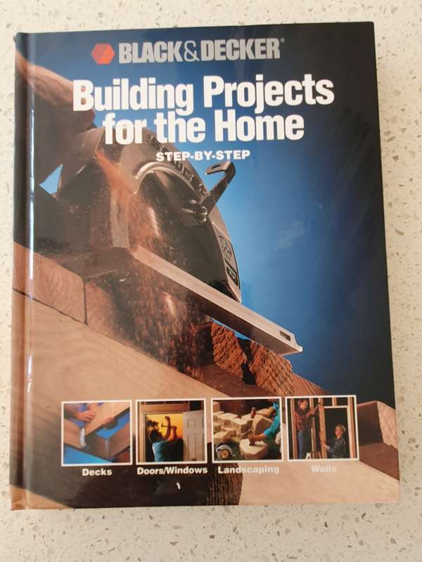 Black & Decker - Building Projects for the Home (Hardcover)