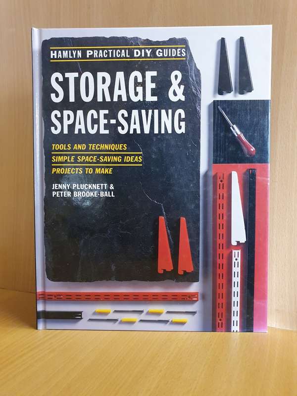 Storage & Space-Saving: Jenny Plucknett & Peter Brooke-Ball (Hardcover)