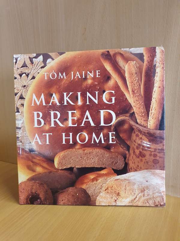 Making Bread at Home: Tom Jaine (Paperback)