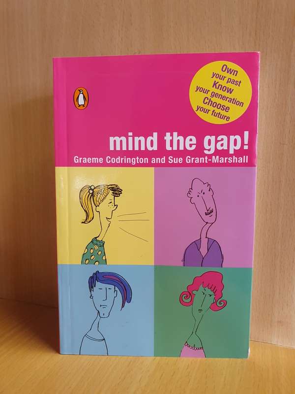 Mind the Gap! Graeme Codrington and Sue Grant-Marshall (Paperback)
