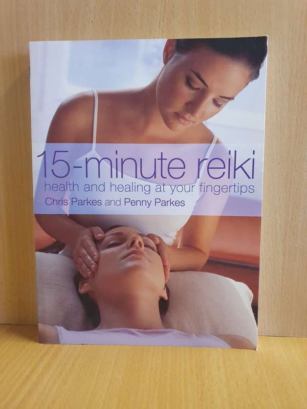 15-minute reiki : Chris Parkes and Penny Parkes (Paperback)