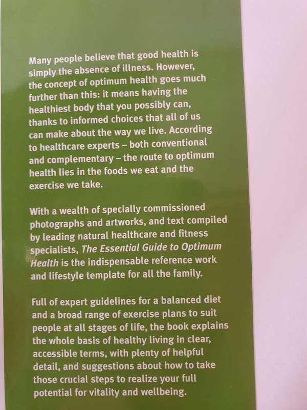 The Essential Guide to Optimum Health - The natural way to ensure health, fitness (Hardcover)