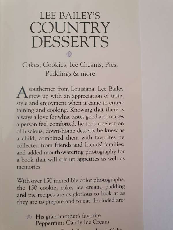 Lee Bailey`s Country Desserts - Cakes, Cookies, Ice Creams, Pies, Puddings & more (Hardcover)