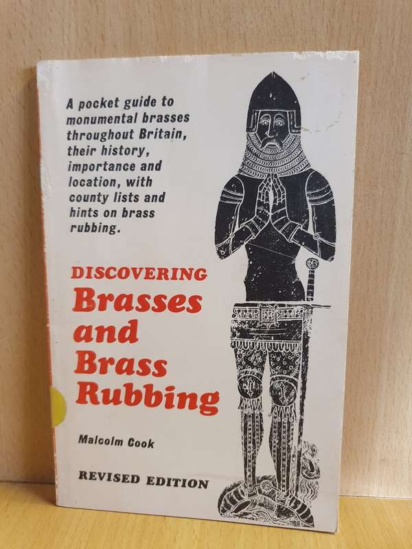 Discovering Brasses and Brass Rubbing - Pocket guide to monumental brasses: Malcolm Cook
