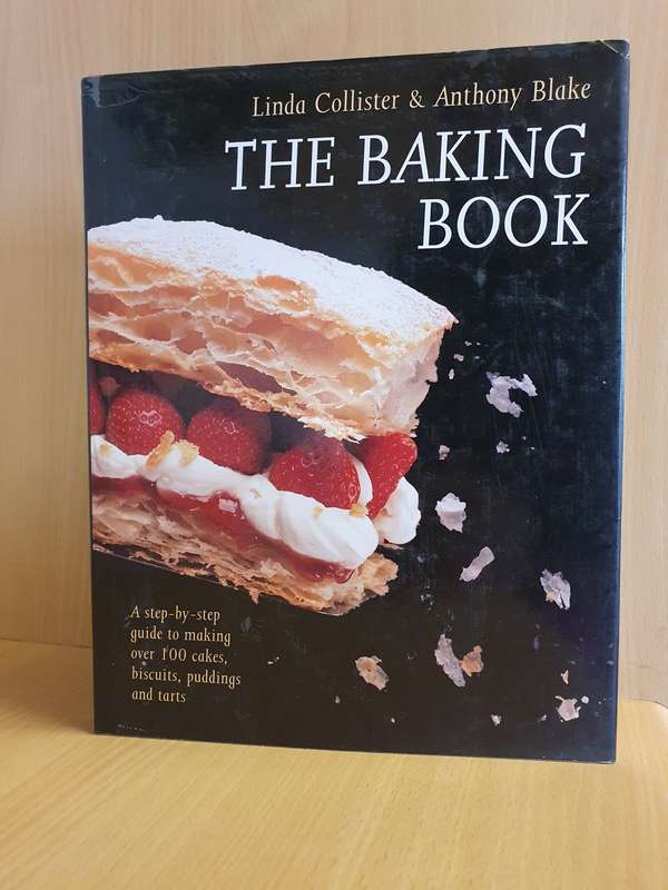 The Baking Book : Linda Collister & Anthony Blake (Hardcover)