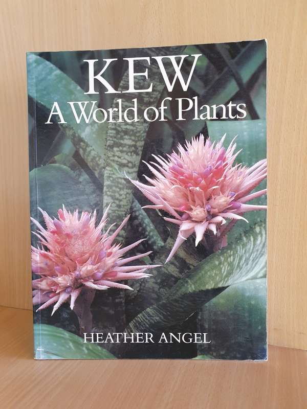 Kew - A World of Plants : Heather Angel (Paperback)