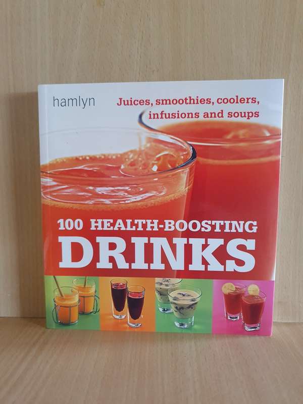 Hamlyn - 100 Health-Boosting Drinks (Juices, Smoothies, Coolers, Infusions, Soups) Paperback