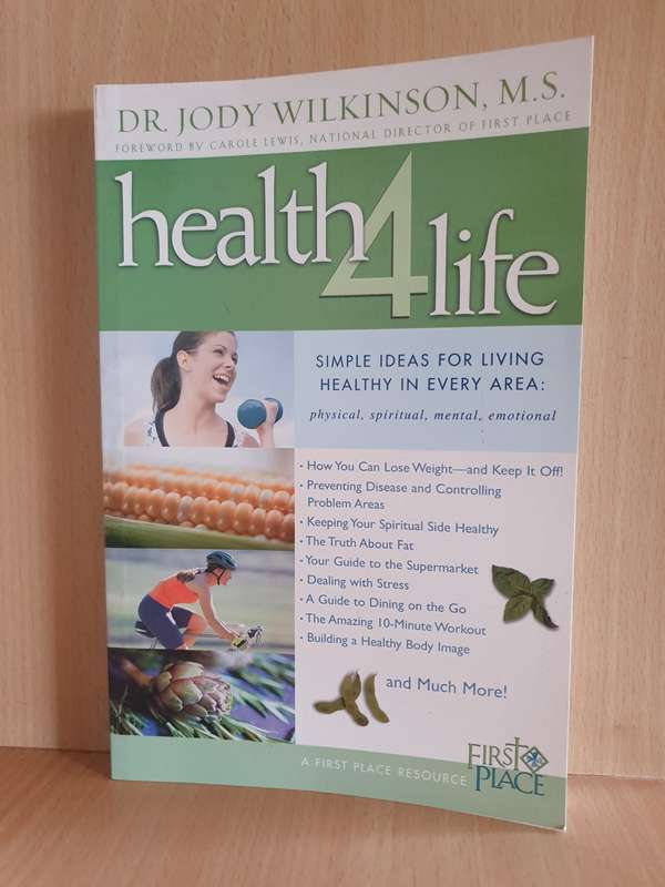 Health 4 Life: Dr. Jody Wilkinson M.S. (Paperback)