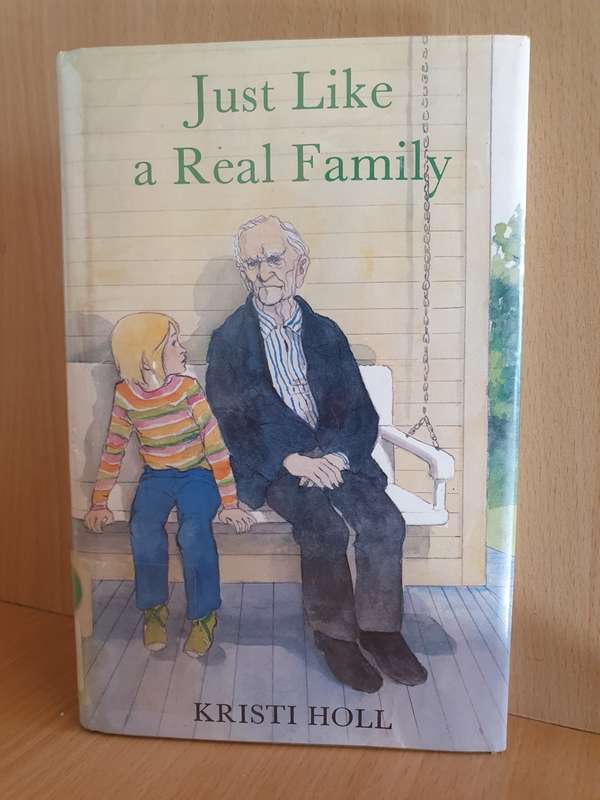 Just Like a Real Family: Kristi Holl (Hardcover)