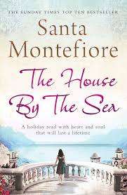 The House by the Sea: Santa Montefiore (Paperback)