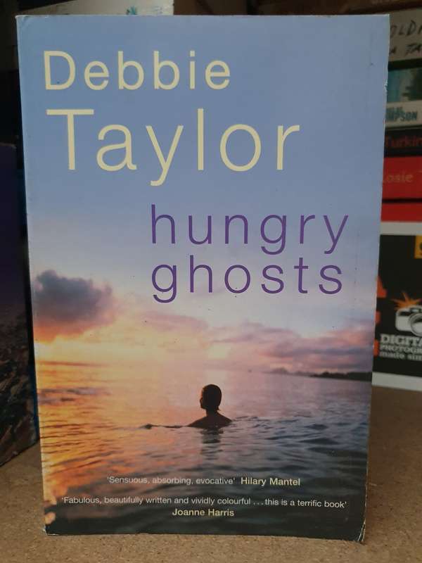 Hungry Ghosts:  Debbie Taylor (Paperback)