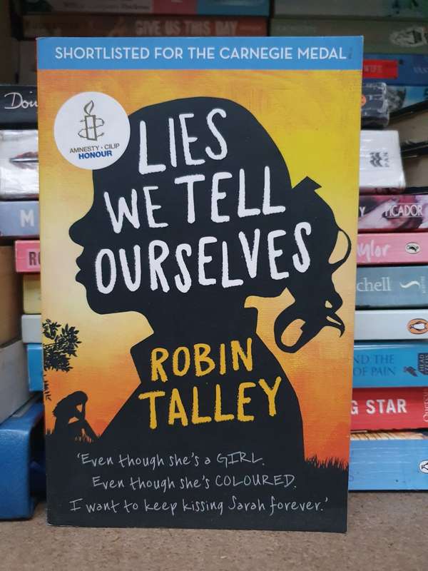 Lies we tell Ourselves: Robin Talley (Paperback)
