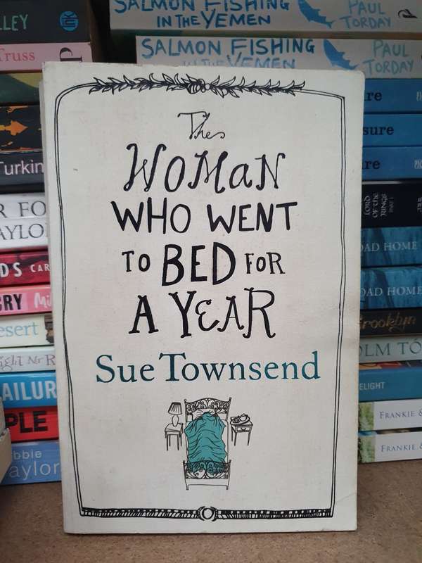 The woman who went to bed for a year : Sue Townsend (Paperback)