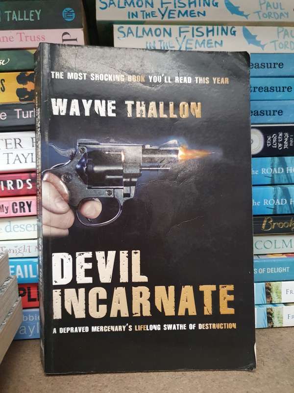 Devil Incarnate: Wayne Thallon (Paperback)