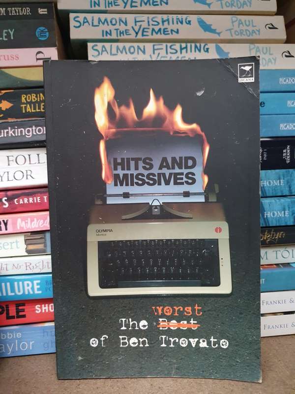 Hits and Missives - The Worst of Ben Trovato (Paperback)