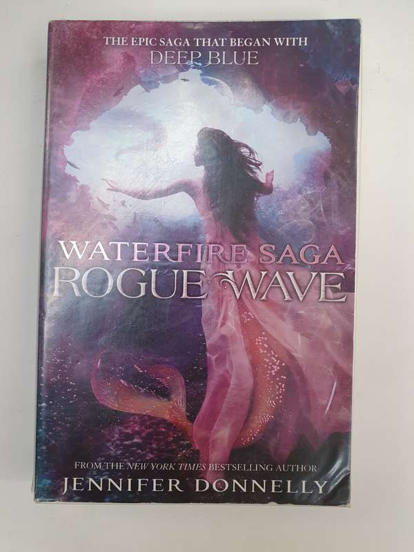 Waterfire Saga - Rogue Wave: Jennifer Donnelly (Paperback)