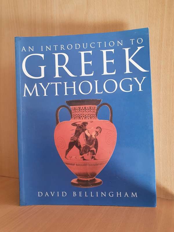An Introduction to Greek Mythology : David Bellingham (Paperback)