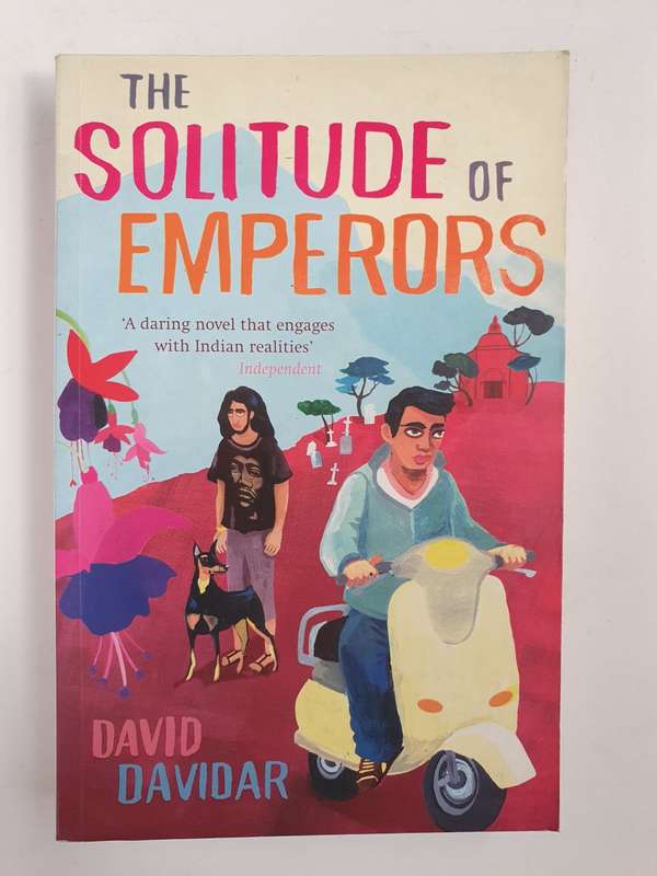 The Solitude of Emperors: David Davidar (Paperback)