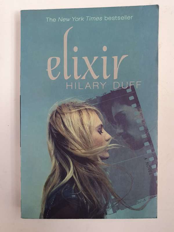 Elixir : Hilary Duff (Paperback)