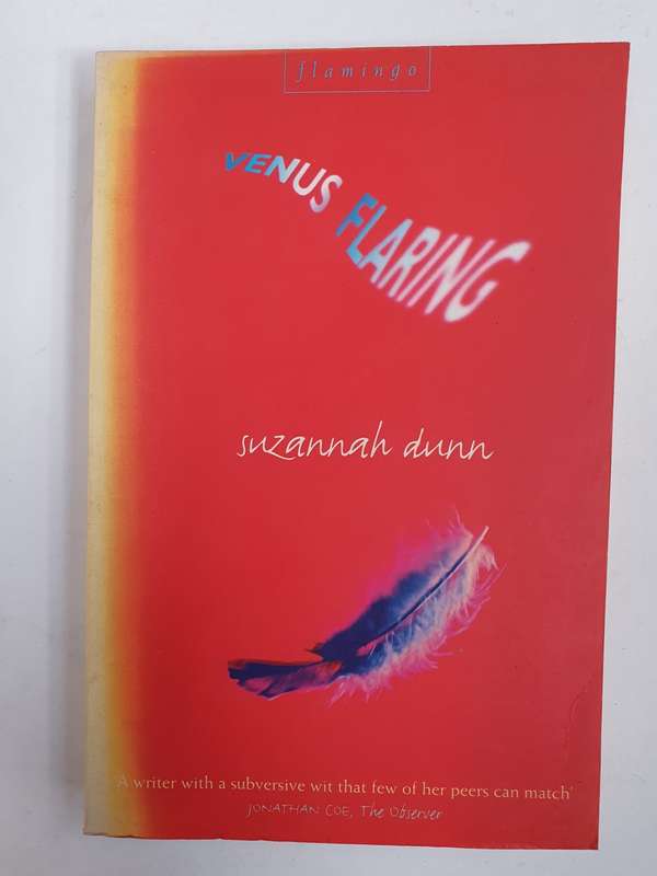 Venus Flaring: Suzannah Dunn (Paperback)