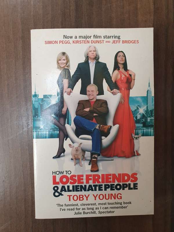 How to Lose Friends & Alienate People : Toby Young (Paperback)