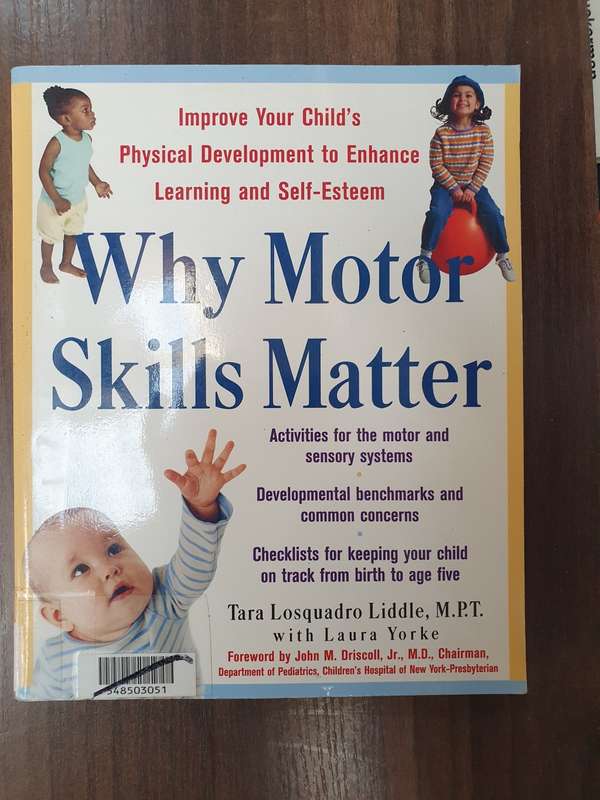 Why Motor Skills Matter: Tara Losquadro Liddle with Laura Yorke (Paperback)