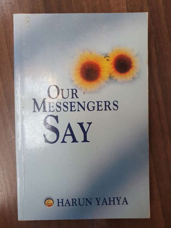 Our Messengers Say: Harun Yahya (Paperback)