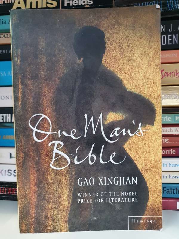 One Man`s Bible: Gao Xingjian (Paperback)
