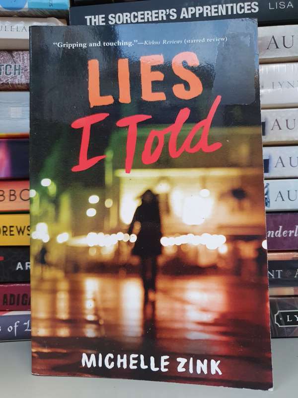 Lies I Told: Michelle Zink (Paperback)