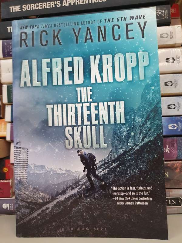 Alfred Kropp The Thirteenth Skull: Rick Yancey (Paperback)