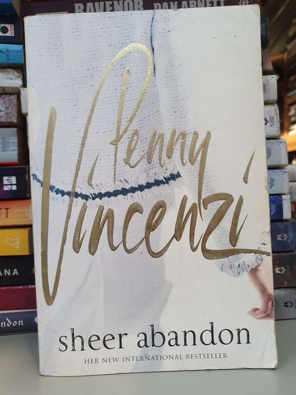 Sheer Abandon: Penny Vincenzi (Paperback)