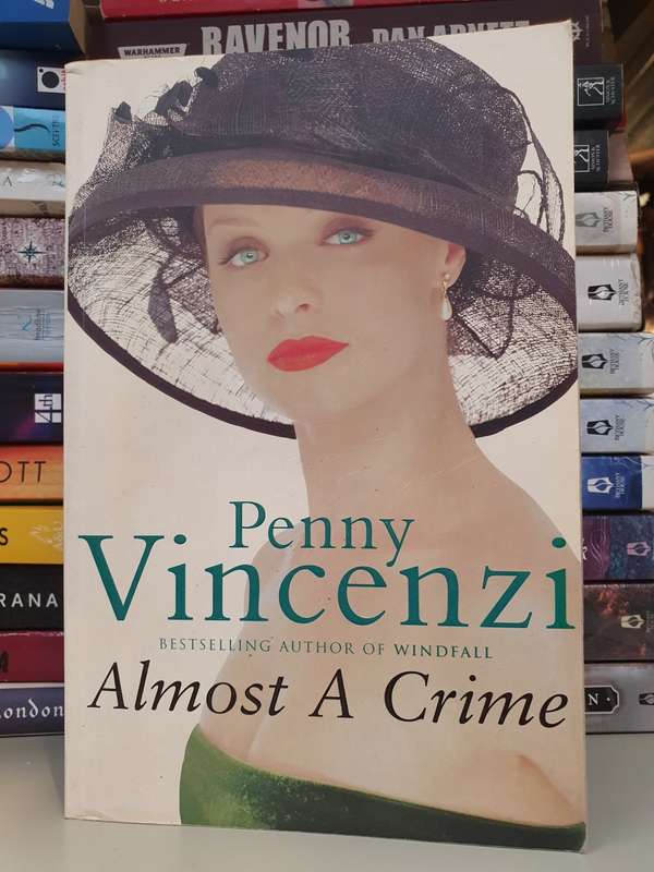 Almost a Crime: Penny Vincenzi (Paperback)