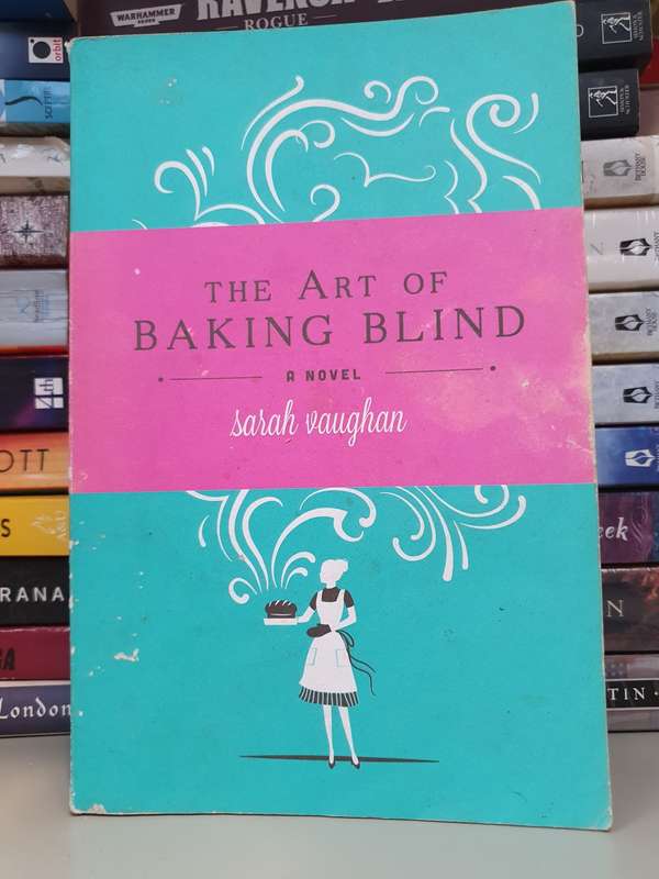 The Art of Baking Blind: Sarah Vaughan (Paperback)