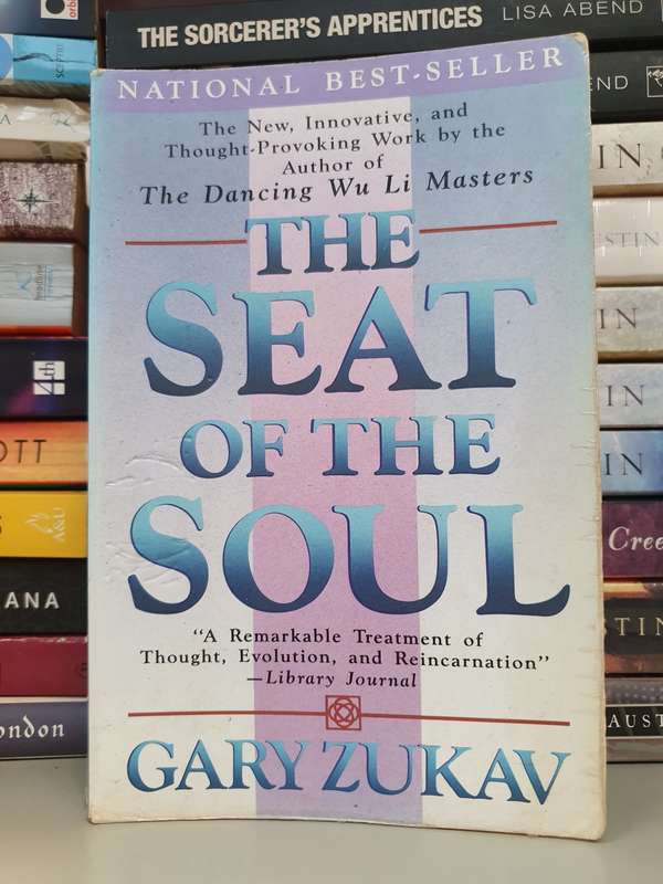 The Seat of The Soul: Gary Zukav (Paperback)