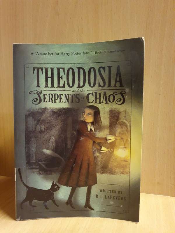 Theodosia and the Serpents Chaos : R.L La Fevers (Paperback)
