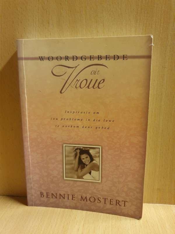 Woordgebede vir Vroue : Bennie Mostert