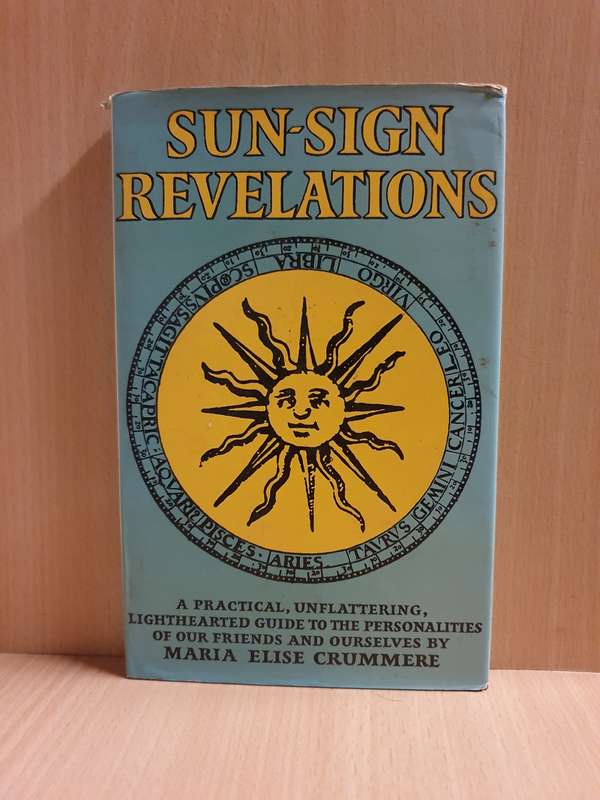 Sun-Sign Revelations : Maria Elise Crummere (Hardcover)
