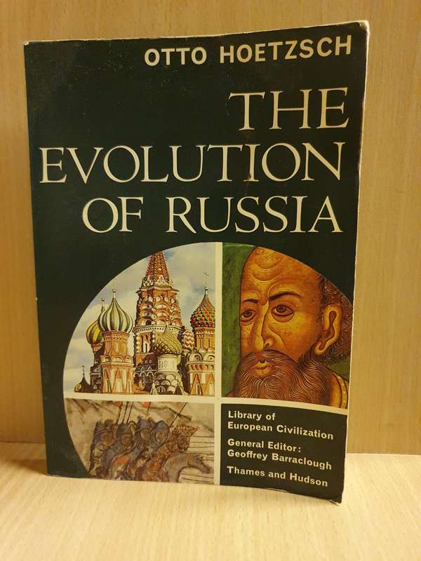 The Evolution of Russia : Otto Hoetzsch (Paperback)