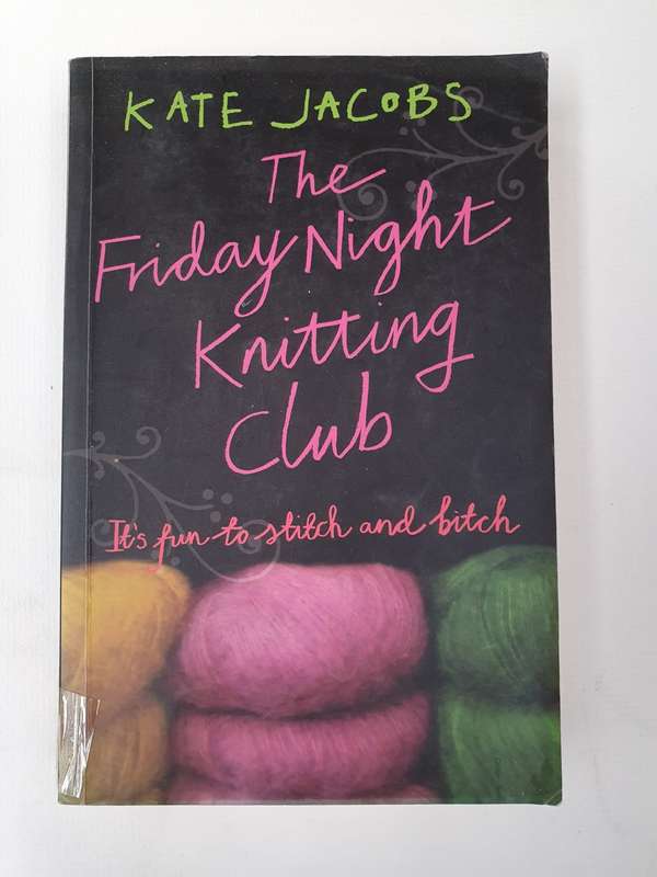The Friday Night Knitting Club: Kate Jacobs (Paperback)