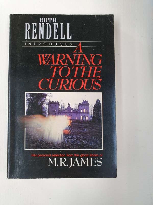 A Warning to the Curious: M.R. James (Hardcover)