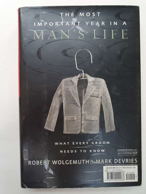 The Most Important Year in a Man`s Life: Robert Wolgemuth & Mark Devries (Hardcover)