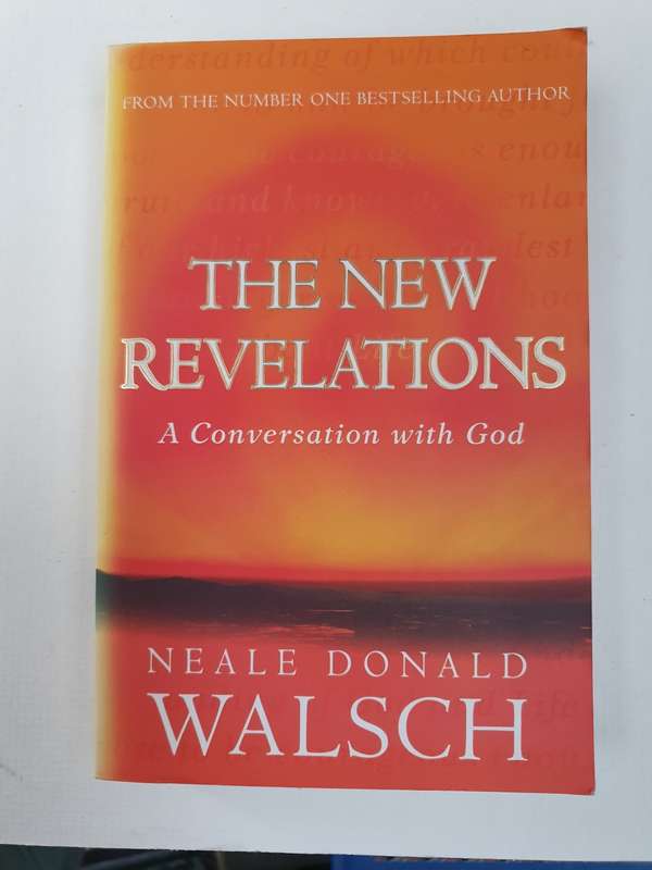 The New Revelations - A Conversation with God: Neale Donald Walsch (Paperback)