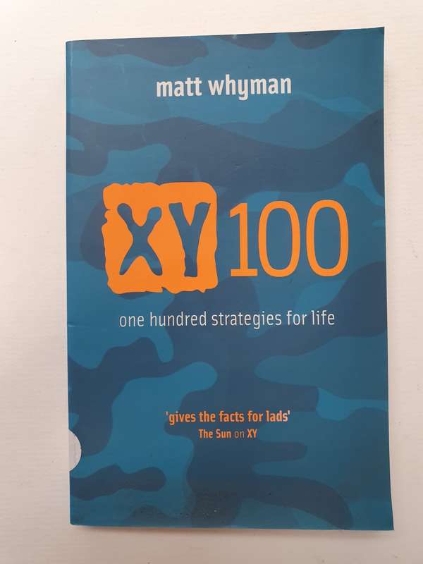 XY100 - One Hundred Strategies for life: Matt Whyman (Paperback)