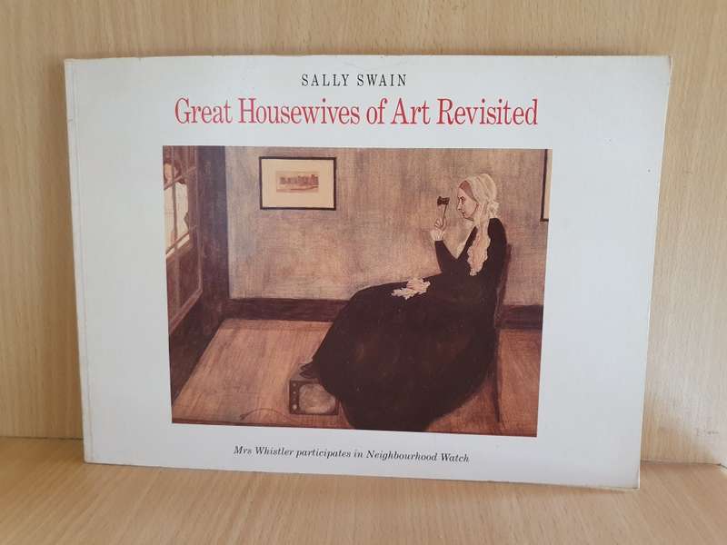 Great Housewives of Art Revisted : Sally Swain (Paperback)