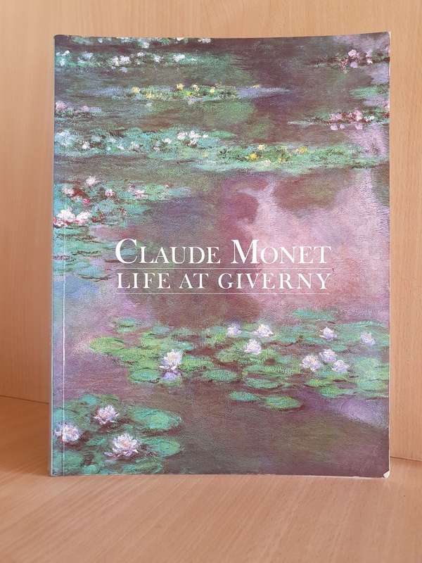 Life at Giverny : Claude Monet (Paperback)