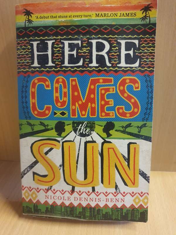 Here Comes the Sun: Nicole Dennis-Benn (Paperback)