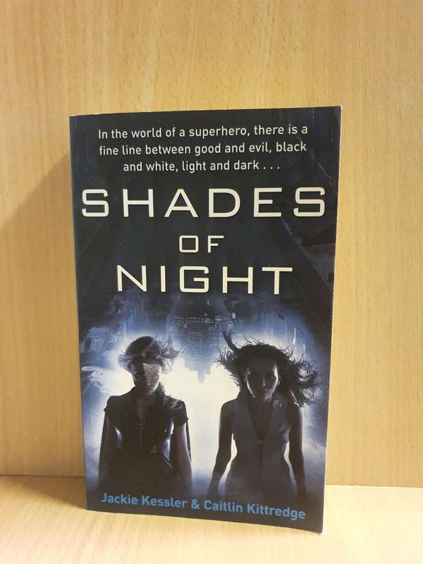 Shades of Night: Jackie Kessler & Caitlin Kittredge (Paperback)