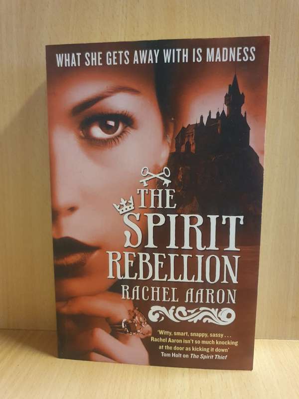 The Spirit Rebellion : Rachel Aaron (Paperback)