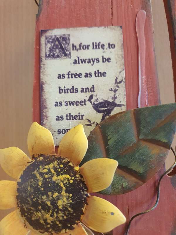 Sunflower Wall Sign - Ah, for life to always be as free as the birds....30cm x 12cm
