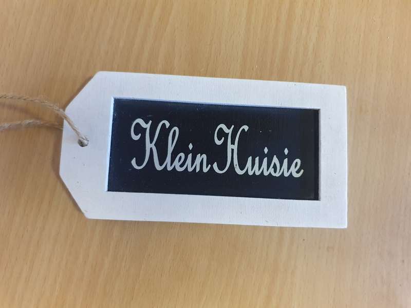 Klein Huisie Sign - 14cm x 7cm